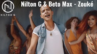 Nilton G & Beto Max - Zouké