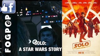 SOLO:  A STAR WARS STORY (2018) - WALT DISNEY - FOGPOP Trailer