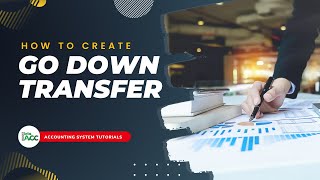 How to Create Go Down Transfer