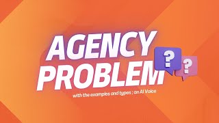 Agency Problem | what is agency problem & it's types with examples #agencyproblem