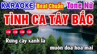 Tình Ca Tây Bắc Karaoke Beat Chuẩn Tone Nữ - Hà My Karaoke