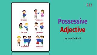 Possessive Adjectives I Episode 2-5 I English Grammar