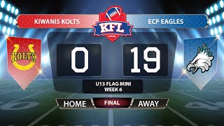 KFL U13 Mini Flag - Kiwanis Kolts vs ECP Eagles