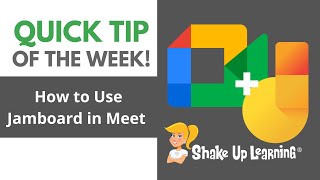 Quick Tip: How to Use Jamboard with Google Meet