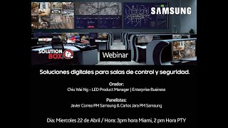 Samsung -   Soluciones digitales para salas de control y seguridad.