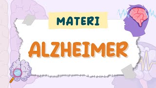 ALZHEIMER | Definisi Alzheimer, Patofisiologi Alzheimer dan Pengobatan Alzheimer