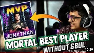 @Mortal Appreciate @Jonathan Gaming🙆|| Mortal Favourite Player🤔|Mortal Favourite Player Without Saul