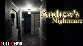 Andrew's Nightmare _ New Amazing Horror Game Demo || PC || #nocommentary