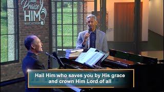 All Hail the Power of Jesus' Name - Your Favorites by Request with Tim Parton