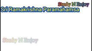 Sree Ramakrishna Paramahamsa -a short description