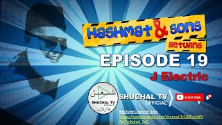 Hashmat & Sons Returns – Episode 19 (J Electric) – 23 June 2020 – Shughal TV Official – THF