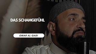 🔴 Das Schamgefühl | Omar Al-Qadi