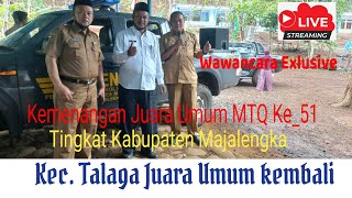 live Kecamatan Talaga Pawai Kejuaraan Umum Pada MTQ ke_51 Tk. Kab. Majalengka