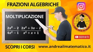 MOLTIPLICAZIONE DI FRAZIONI ALGEBRICHE (2) - BASI MATEMATICHE