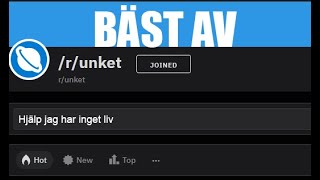 Bäst av r/Unket