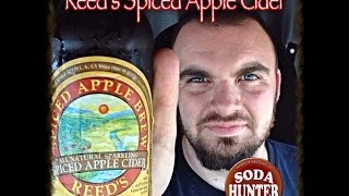 Soda Hunter Video Tasting: Reed's Spiced Apple Cider