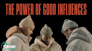 Harnessing Positivity: The Power of Good Influences - How Your Influence Can Change the World