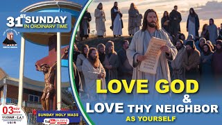 THIRTY-FIRST SUNDAY IN ORDINARY TIME |Daily TV Mass, Sunday 3rd November, 2024