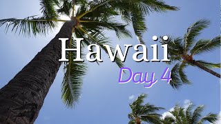 Hawaii | Day 4