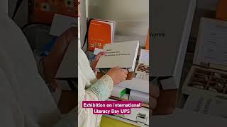 Exhibition in UPS on literacy Day