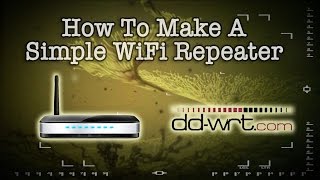 How To Make A Simple Wireless Repeater