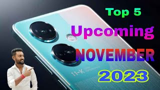 Top 5 Upcoming Mobiles in November 2023#Entrystart