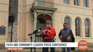 Faith and Community Leaders Press Conference in Eagle Pass, TX