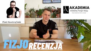 Fizjo Recenzja  - GLOBALNA TERAPIA STOPY PIOTR KOSTRZĘBSKI | KURS | DLA KOGO | CZY WARTO?!