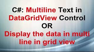 Display the data in multi line in grid view C#