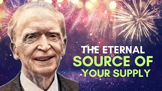 How to Access The Eternal Source of Your Supply