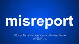 the correct pronunciation of misshaped in English.