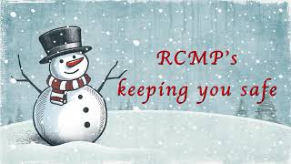 RCMP's Keeping You Safe