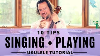 Singing and Playing Ukulele | 10 Tips for Success