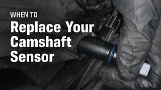 When to Replace Your Camshaft Sensor