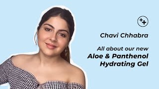 Know more about our new: Aloe & Panthenol Hydrating Gel