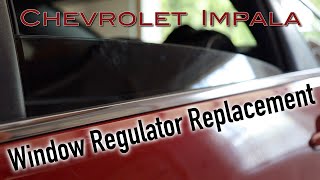 Window Regulator Replacement | 2006-'13 Chevy Impala