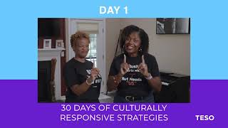 DAY 1  of 30 Days of Culturally Responsive Strategies with Drs. Tonya and Erika