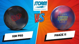 Storm Ion Pro vs  Phaze II