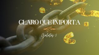 132 - Claro que importa