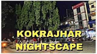 Kokrajhar Town || Nightscape #kokrajhar #bodolandtourism #bodovideo