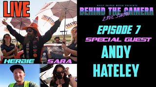 RIP Irwindale Plus Special Guest THE DRIFT WIZARD Andy Hateley  - Behind The Camera EP 7