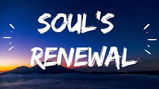 Soul's Renewal | Inspirational Song of Resilience and Hope (Lyrics)