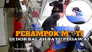 PERAMPOK DI DOR DARI JARAK DEKAT !! pelaku di buat keok pegawai toko, hingga tumbang dilokasi