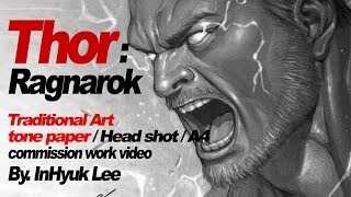 [Thor: Ragnarok] Tone paper work/ speed painting(토르:라그나로크 /스피드페인팅) By,InHyuk Lee 이인혁