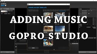 How to Add Music Into GoPro Studio | Tutorial for Beginners | How to GoPro