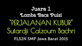 JUARA 1 | Baca Puisi SMP FLS2N Jawa Barat | 2015 | Final