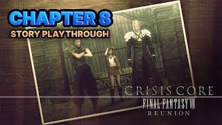 Crisis Core Final Fantasy 7 Reunion | Chapter 08 Playthrough (Japanese Dub)