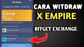 CARA WITHDRAW X EMPIRE KE BITGET EXCHANGE SEBELUM LISTING 24 OKTOBER 2024