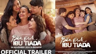 TRAILER BILA ESOK IBU TIADA#film #trending #trailer #viralvideo