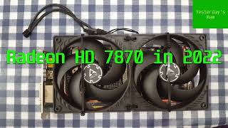 Radeon HD 7870 in 2022